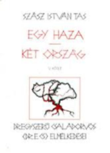 Szsz Istvn Tas - Egy haza - kt orszg 6-7.  - Az egszsggyi reform forgatagban