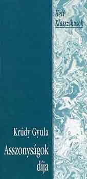 Kr�dy Gyula - Asszonys�gok d�ja