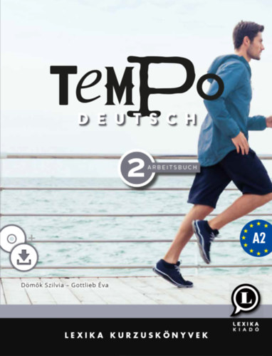 Dömők Szilvia Gottlieb Éva - Tempo Deutsch 2 - Arbeitsbuch A2