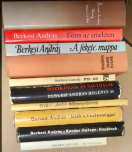 Berkesi Andrs - 9 db Berkesi Andrs knyv : - Fb-86 - Hszvesek - Pisztrngok s nagyhalak - A fekete mappa - Kszbk - Alkonydomb - Jtk a tisztessggel - Hsg, Klns sz - Kopjsok - Fnn az emeleten