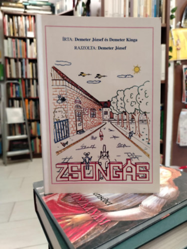 Demeter Kinga szerk. Demeter J�zsef - Zsong�s