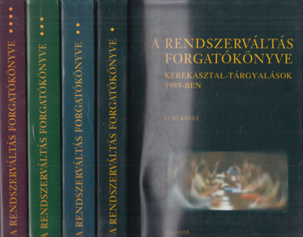 Bozóki András \ (főszerk.) - A rendszerváltás forgatókönyve I-IV.