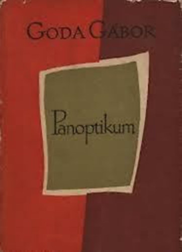 Goda G�bor - Panoptikum - v�logatott szat�r�k