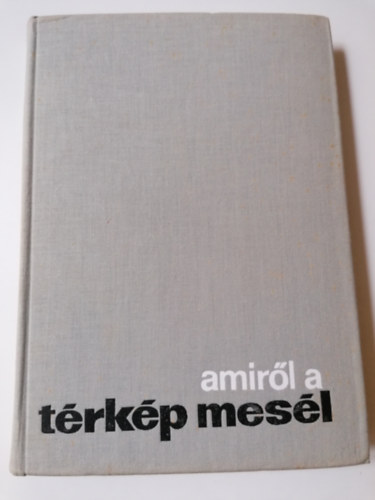 Rockenbauer Pál - Amiről a térkép mesél