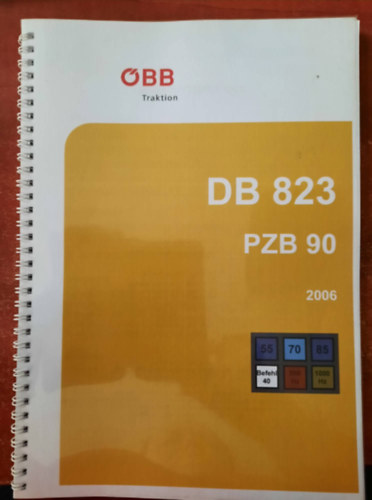 DB 823 - PZB 90 - s DB823 SIFA 2005 kezelsi tmutat nmet nyelven
