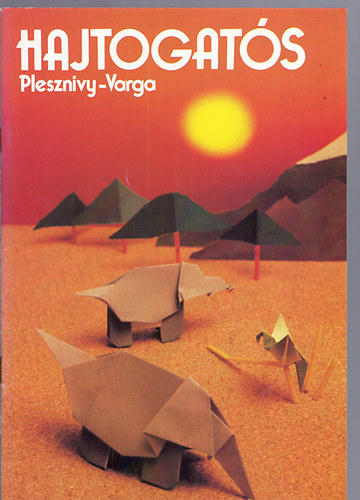 Plesznivy; Varga - Hajtogat�s