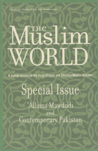 Ibrahim M. Abu-Rabi'  (szerk.) Jane I. Smith (szerk.) - The Muslim World -  Volume 93 - July/October 2003