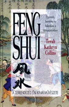 Terah Kathryn Collins - Feng Shui