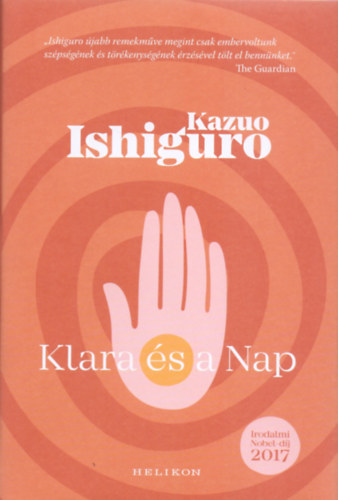 Kazuo Ishiguro - Klara és a Nap