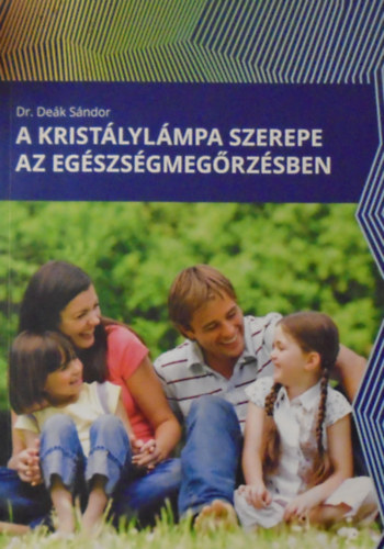 Dr. Dek Sndor - A kristlylmpa szerepe az egszsgmegrzsben