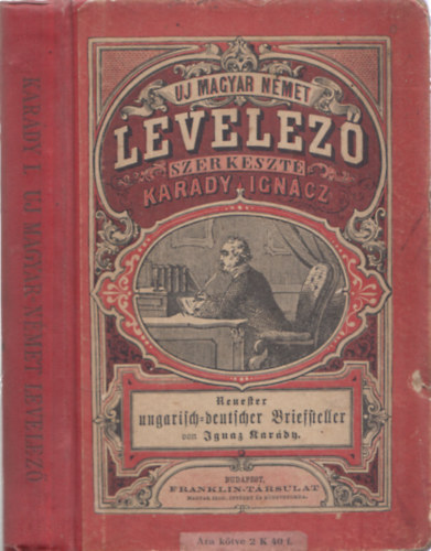 Karády Ignácz - Legujabb magyar-német levelező és üzleti tanácsadó