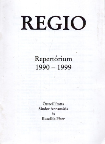 Kruszlik Pter Sndor Annamria - Regio   Repertrium  ( 1990-1999)