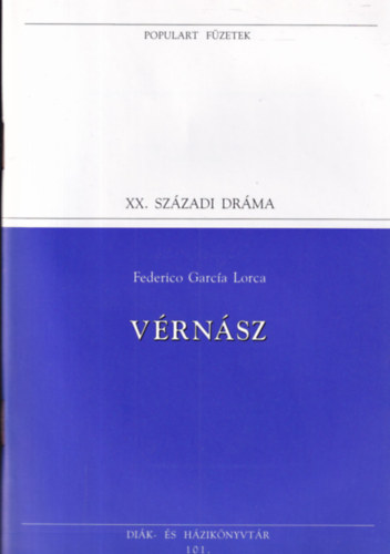 Federico Garc�a Lorca - V�rn�sz (Populart f�zetek)