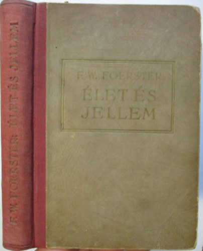 F. W. Foerster - let s jellem