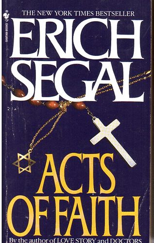 Erich Segal - Acts of Faith