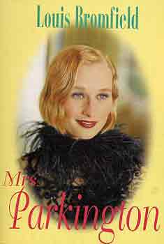 Louis Bromfield - Mrs. Parkington