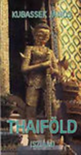 Kubassek J�nos - Thaif�ld (szi�m)