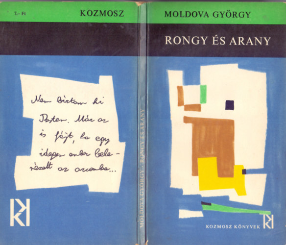 Moldova György - Rongy és arany (Riportok - Kühnel-Szabó József rajzaival )