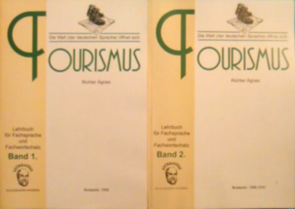 Richter gnes - TOURISMUS -Die Welt (der deutschen Sprache) ffnet sich-Lehrbuch BAND 1 & 2