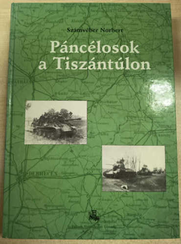 Sz�mv�ber Norbert - P�nc�losok a Tisz�nt�lon