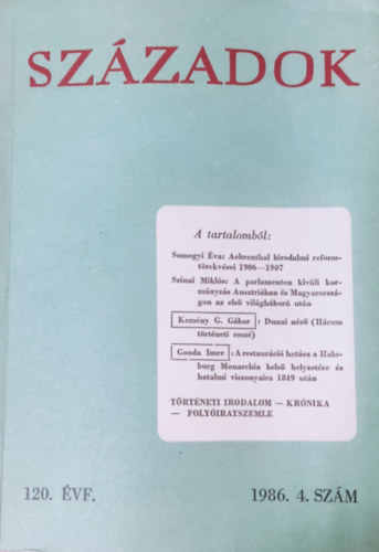 Pál Lajos (szerk.) - Századok 1986/4. (A Magyar Történelmi Társulat közlönye)