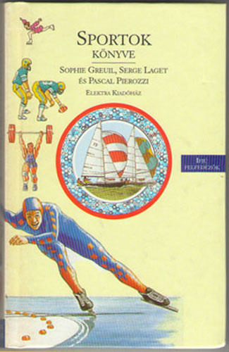 Greuil-Laget-Pierozzi - Sportok könyve