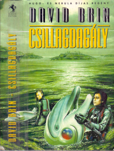 David Brin - Csillagdagly