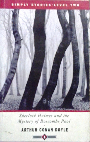 Arthur Conan Doyle - Sherlock Holmes and the Mystery of Boscombe Pool