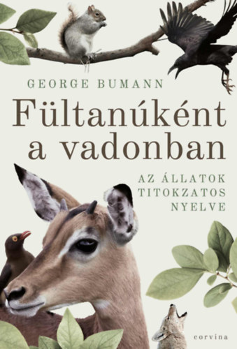 George Bumann - F�ltan�k�nt a vadonban