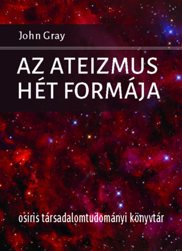 John Gray - Az ateizmus h�t form�ja