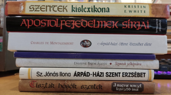 Dvidn Bajor gota, goston Julin, Charles de Montalembert, Engelbert Kirschbaum, Kristin E. White Sz. Jns Ilona - 7 db vallstrtnet: Tisztk, hsk, szentek; rpd-hzi Szent Erzsbet; Szentek Jelkptra; Estevn; rpd-hzi Szent Erzsbet lete; Az Apostol-fejedelmek srjai; Szentek kislexikona