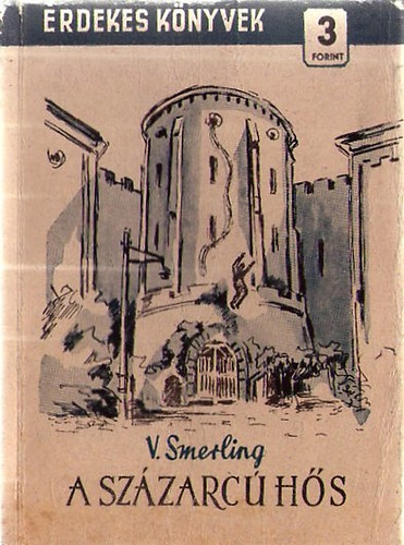 Vlagyimir Smerling - A százarcú hős