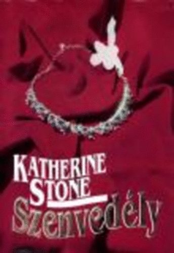 Katherine Stone - Szenvedly