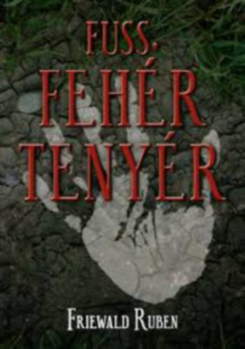 Friewald Ruben - Fuss, fehér tenyér