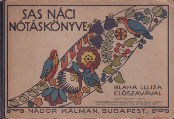 Sas Nci ntsknyve (+ kln lapokon: Szokolay Mikls dediklt meghvjval s 6 db. Morvay Kroly dediklt kottjval)