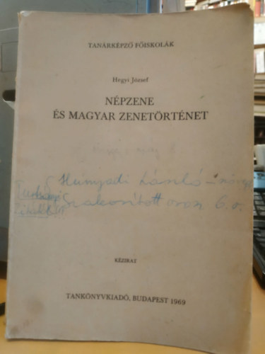 Hegyi József - Népzene és magyar zenetörténet