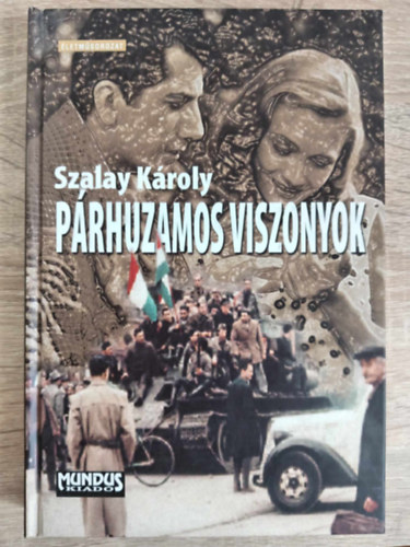 Szalay Károly - Párhuzamos viszonyok -Szalay Károly Életműsorozat (Egyedi termékfotó)