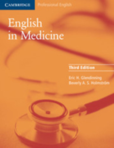 Beverly Holmstrm AUTHORS Eric H. Glendinning - English in Medicine - A Course in Communication Skills