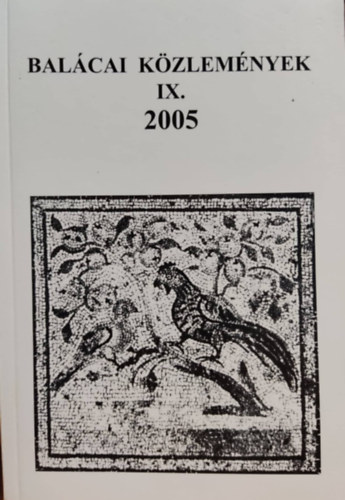 R�ka Lajos K. Pal�gyi Sylvia - Bal�cai k�zlem�nyek IX. 2005