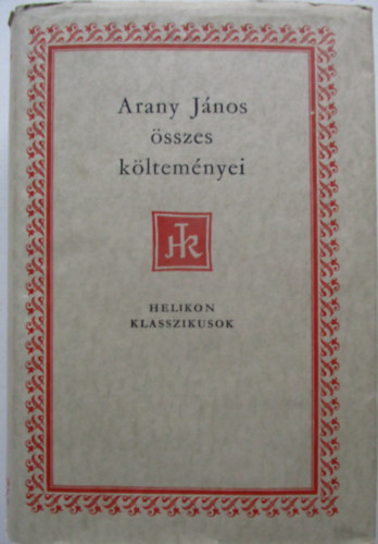Arany J�nos - Arany J�nos �sszes k�ltem�nyei