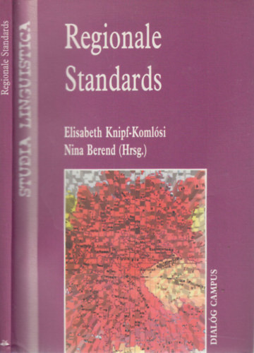Nina Berend Knipf-Koml�si Erzs�bet - Regionale Standards (Sprach Variationen in den deutschsprachigen Landern)
