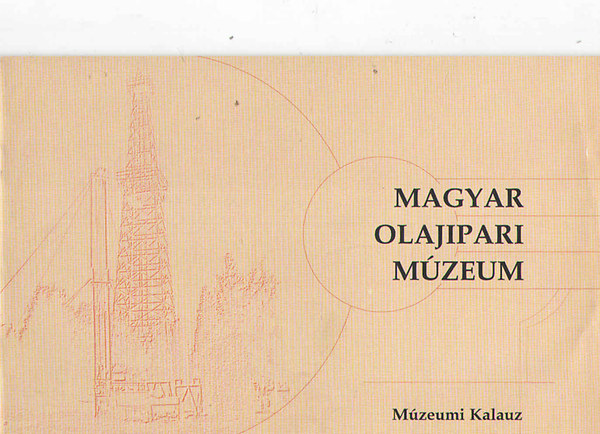 Magyar Olajipari Múzeum