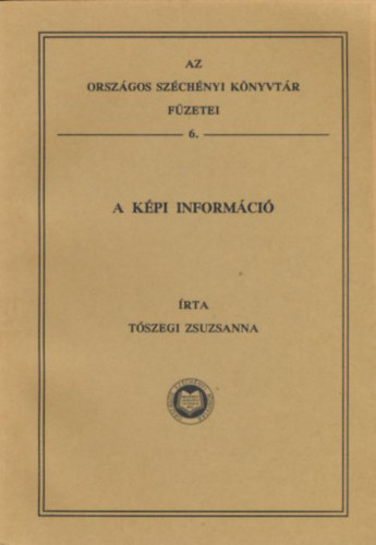 T�szegi Zsuzsanna - A k�pi inform�ci�
