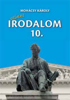Moh�csy K�roly - Sz�nes irodalom 10.