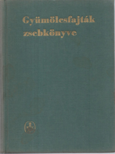 Dr. Tomcs�nyi P�l; Rayman J�nos - Gy�m�lcsfajt�k zsebk�nyve