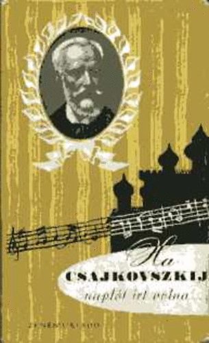 Vigh Jen - Ha Csajkovszkij naplt rt volna...