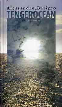Alessandro Baricco - Tenger�ce�n