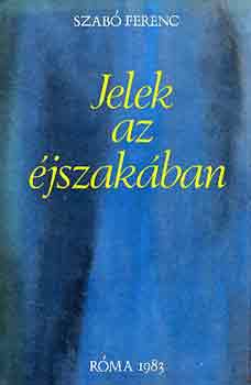 Szab Ferenc - Jelek az jszakban