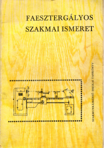 Becske �d�n - Faeszterg�lyos szakmai ismeret