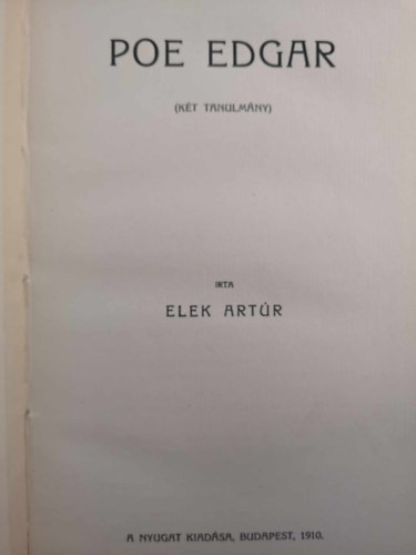 Elek Art�r - Poe Edg�r: K�t tanulm�ny